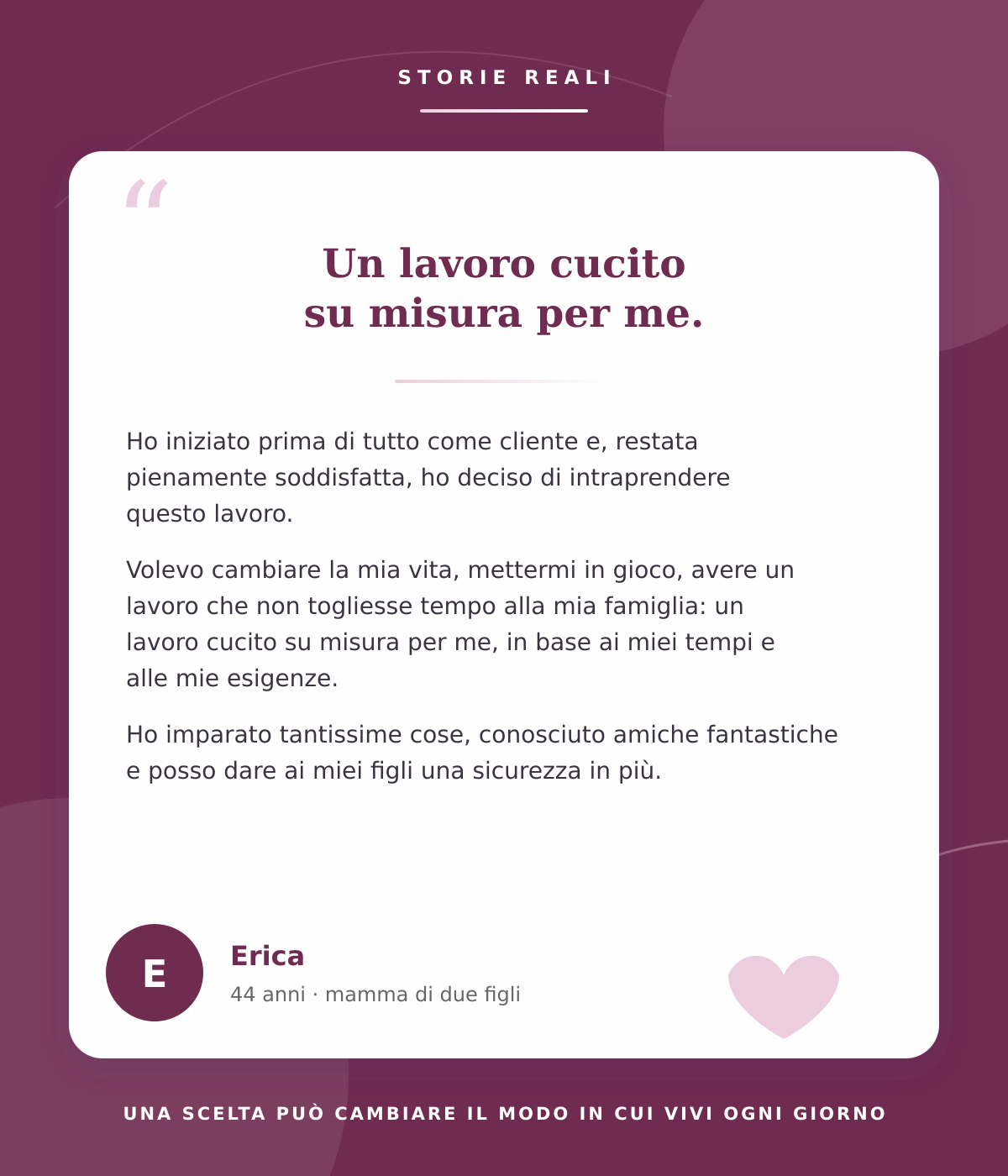 Testimonianza di Erica, 44 anni, mamma di due figli