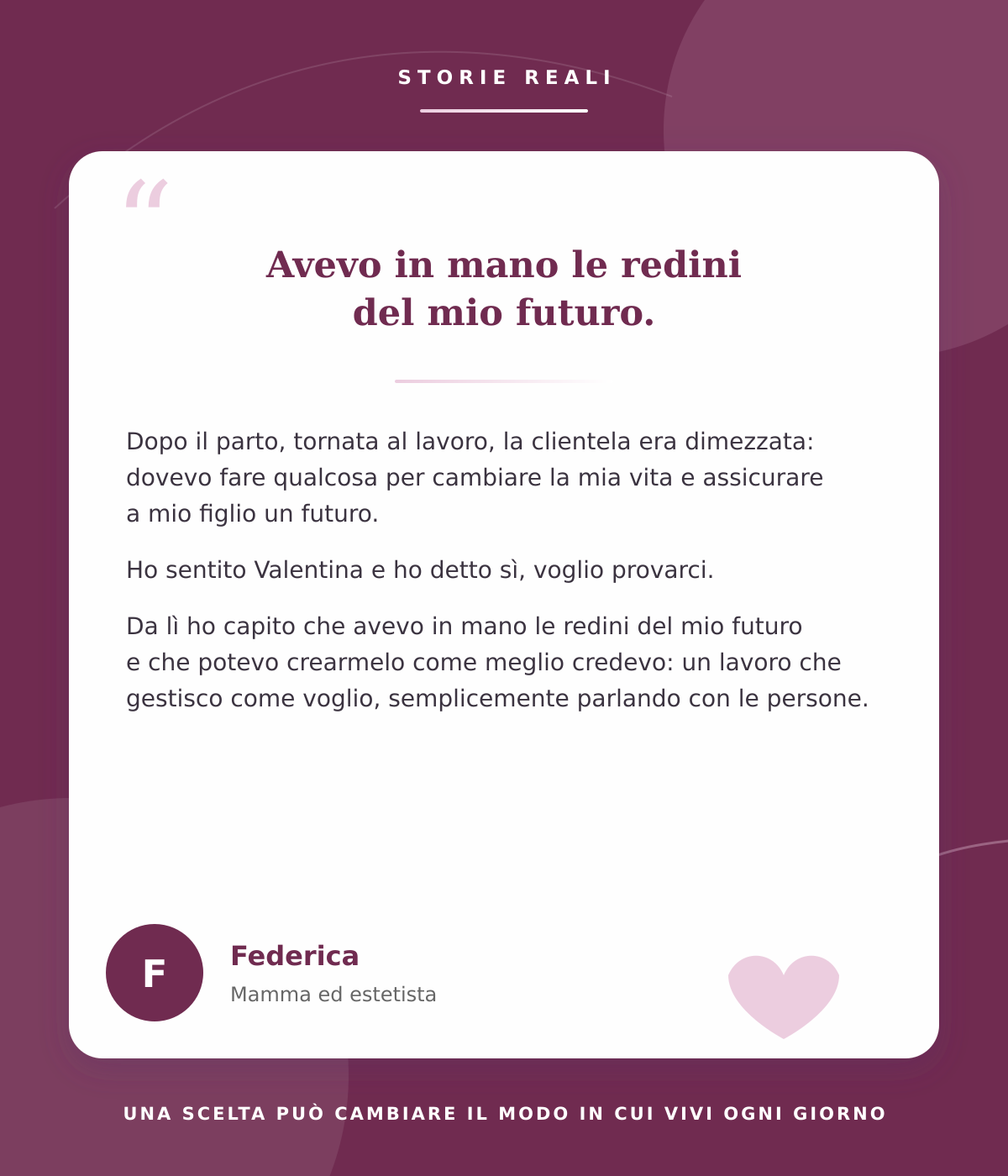 Testimonianza di Federica, mamma ed estetista